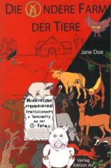 Zum/zur  Buch "Die andere Farm der Tiere" von Jane Doe für 16,00 € gehen.