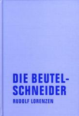 Zum Buch "Die Beutelschneider" von Rudolf Lorenzen für 24,00 € gehen.