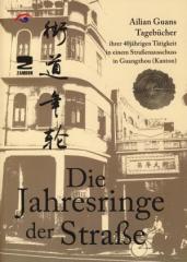 Zum Buch "Die Jahresringe der Straße" von Ailian Guan Vorwort Dr. Anton Stengl für 25,00 € gehen.