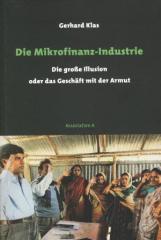 Zum Buch "Die Mikrofinanz-Industrie" von Gerhard Klas für 19,80 € gehen.