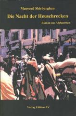 Zum Buch "Die Nacht der Heuschrecken" von Massoud Shirbarghan für 11,80 € gehen.