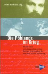 Zum Buch "Die Pöhlands im Krieg" von Doris Kachulle (Hg.) für 17,90 € gehen.
