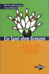 Zum Buch "Ein Spiel ohne Grenzen" von Werner Biermann und Arno Klönne für 17,90 € gehen.