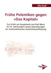 Zum Buch "Frühe Polemiken gegen Das Kapital" von Eike Kopf für 11,00 € gehen.