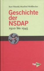 Zum/zur  Buch "Geschichte der NSDAP  1920 bis 1945" von Kurt Pätzold und Manfred Weissbecker für 28,00 € gehen.