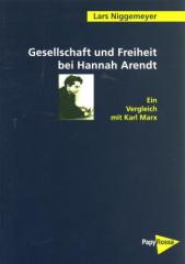 Zum Buch "Gesellschaft und Freiheit bei Hannah Arendt" von Lars Niggemeyer für 12,00 € gehen.