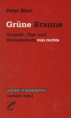 Zum Buch "Grüne Braune" von Peter Bierl für 7,80 € gehen.