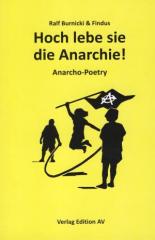 Zum Buch "Hoch lebe sie - die Anarchie!" von Ralf Burnicki und Findus für 9,80 € gehen.