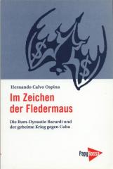 Zum Buch "Im Zeichen der Fledermaus" von Hernando Calvo Ospina für 12,00 € gehen.