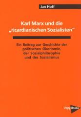 Zum Buch "Karl Marx und die ricardianischen Sozialisten" von Jan Hoff für 12,00 € gehen.