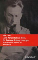 Zum Buch "Kein Mensch hat das Recht, für Ruhe und Ordnung zu sorgen" von Oskar Kanehl für 18,00 € gehen.