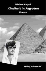 Zum Buch "Kindheit in Ägypten" von Miriam Magall für 18,00 € gehen.