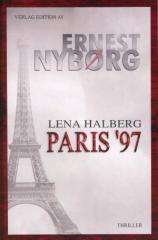 Zum Buch "Lena Halberg - Paris ´97" von Ernest Nybørg für 14,50 € gehen.