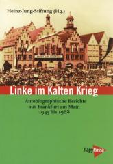 Zum Buch "Linke im Kalten Krieg" von Heinz-Jung-Stiftung (Hg) für 18,00 € gehen.