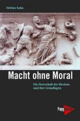Zum Buch "Macht ohne Moral" von Heleno Saña für 15,90 € gehen.