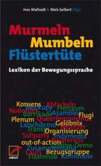 Zum Buch "Murmeln, Mumbeln, Flüstertüte" von Niels Seibert und Ines Wallrodt für 9,80 € gehen.