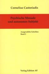 Zum Buch "Psychische Monade und autonomes Subjekt" von Cornelius Castoriadis für 17,00 € gehen.