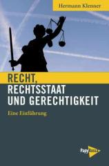Zum Buch "Recht, Rechtsstaat und Gerechtigkeit" von Hermann Klenner für 12,90 € gehen.
