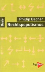 Zum Buch "Rechtspopulismus" von Phillip Becher für 9,90 € gehen.