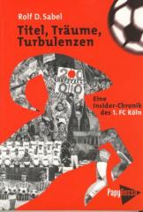 Zum Buch "Titel, Träume, Turbulenzen" von Rolf D. Sabel für 13,29 € gehen.