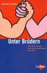 Zum Buch "Unter Brüdern" von Conrad Schuhler für 11,00 € gehen.