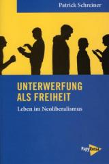 Zum Buch "Unterwerfung als Freiheit" von Patrick Schreiner für 11,90 € gehen.