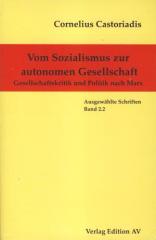 Zum/zur  Buch "Vom Sozialismus zur autonomen Gesellschaft" von Cornelius Castoriadis für 17,00 € gehen.