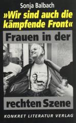 Zum/zur  Buch "Wir sind auch die kämpfende Front" von Sonja Balbach für 12,50 € gehen.