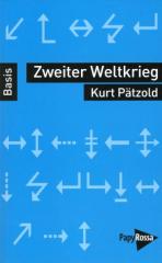 Zum Buch "Zweiter Weltkrieg" von Kurt  Pätzold für 9,90 € gehen.