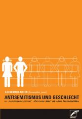 Zum Buch "Antisemitismus und Geschlecht" von A.G. Gender-Killer (Hrsg.) für 18,00 € gehen.