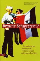 Zum Buch "Braune Schwestern?" von Antifaschistisches Frauennetzwerk (Hrsg.) für 14,00 € gehen.