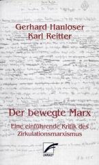 Zum Buch "Der bewegte Marx" von Gerhard Hanloser und Karl Reitter für 7,80 € gehen.