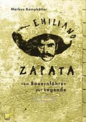 Zum Buch "Emiliano Zapata" von Markus Kampkötter für 16,00 € gehen.