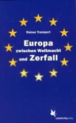 Zum Buch "Europa zwischen Weltmacht und Zerfall" von Trampert und Rainer für 14,80 € gehen.