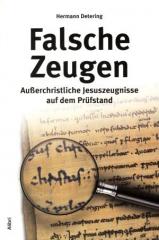 Zum Buch "Falsche Zeugen" von Hermann Detering für 19,00 € gehen.