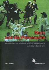 Zum/zur  Buch "Marx und die Philosophie" von Urs Lindner für 29,80 € gehen.