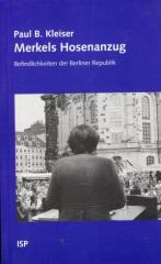 Zum/zur  Buch "Merkels Hosenanzug" von Paul B. Kleiser für 12,80 € gehen.