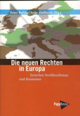 Zum Buch "Die neuen Rechten in Europa" von Peter Bathke und Anke Hoffstadt Hg. für 18,00 € gehen.