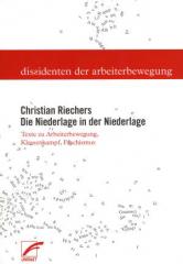 Zum Buch "Die Niederlage in der Niederlage" von Christian Riechers für 28,00 € gehen.