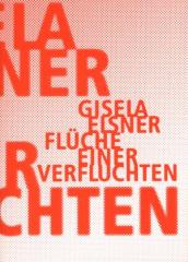 Zum Buch "Flüche einer Verfluchten" von Gisela Elsner für 16,00 € gehen.