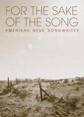 Zum/zur  Buch "For the Sake of the Song" von Peter Nachtnebel (Hg.) für 13,90 € gehen.