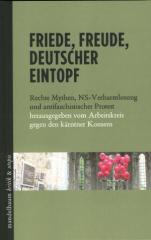 Zum/zur  Buch "Friede, Freude, deutscher Eintopf" von Arbeitskreis gegen den kärntner Konsens (Hrsg.) für 19,90 € gehen.