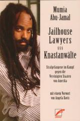 Zum Buch "Jailhouse Lawyers  Knastanwälte" von Mumia Abu-Jamal für 18,00 € gehen.