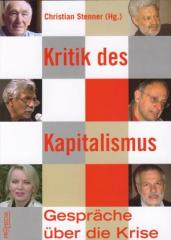 Zum Buch "Kritik des Kapitalismus" von Christian Stenner (Hrsg) für 15,90 € gehen.
