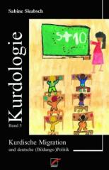 Zum Buch "Kurdische Migration und deutsche (Bildungs-)Politik" von Sabine Skubsch für 24,00 € gehen.