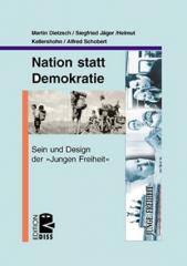 Zum Buch "Nation statt Demokratie" von Martin Dietzsch, Siegfried Jäger, Helmut Kellershohn und Alfred Schobert für 16,00 € gehen.