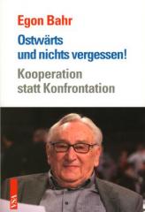 Zum Buch "Ostwärts und nichts vergessen!" von Egon Bahr für 16,80 € gehen.