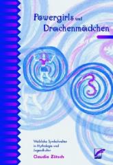 Zum Buch "Powergirls und Drachenmädchen" von Claudia Zötsch für 13,00 € gehen.