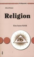 Zum Buch "Religion" von Alfred Binder für 10,00 € gehen.
