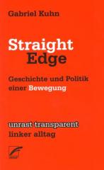 Zum Buch "Straight Edge" von Gabriel Kuhn für 7,80 € gehen.